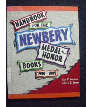 Handbook for the Newbery Medal and Honor Books, 1990-99
