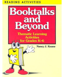 Booktalks and Beyond : Thematic Learning Activities for Grades K-6