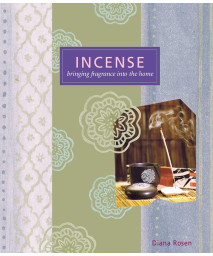 Incense: Bringing Fragrance into the Home
