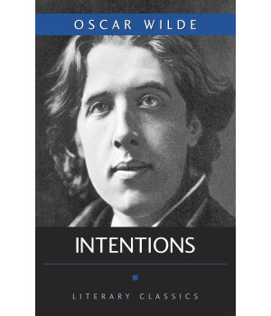 Intentions (Literary Classics)