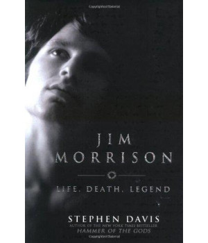 Jim Morrison: Life, Death, Legend, 1st Edition
