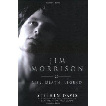 Jim Morrison: Life, Death, Legend, 1st Edition