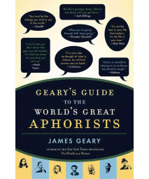 Geary's Guide to the World's Great Aphorists