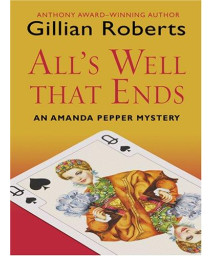 All's Well That Ends (Amanda Pepper Mystery)