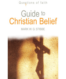 Guide to Christian Belief