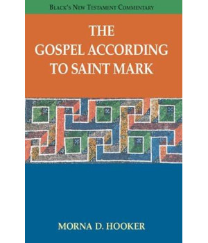 Gospel According to Saint Mark (Black's New Testament Commentary)
