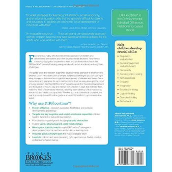 Floortime Strategies to Promote Development in Children and Teens: A User's Guide to the DIR Model