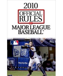 2010 Official Rules of Major League Baseball