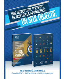 A Guide to the Project Management Body of Knowledge (PMBOK(R) Guide-Sixth Edition / Agile Practice Guide Bundle (FRENCH) (French Edition)