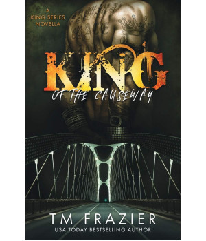 King of the Causeway: A King Series Novella (The King Series)