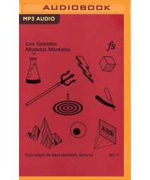 Los Grandes Modelos Mentales: Conceptos de pensamiento generales (Spanish Edition)