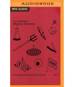 Los Grandes Modelos Mentales: Conceptos de pensamiento generales (Spanish Edition)