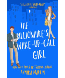 The Billionaire's Wake-up-call Girl (Billionaires of Manhattan)