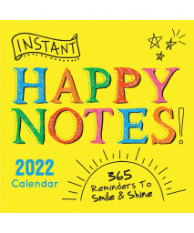 2022 Instant Happy Notes Boxed Calendar: 365 Reminders to Smile and Shine! (Happiness Daily Calendar, Inspirational Gift for Women, Desk Gift for Him) (Inspire Instant Happiness Calendars & Gifts)