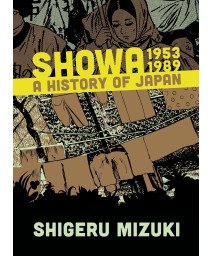 Showa 1953-1989: A History of Japan (Showa: A History of Japan, 3)