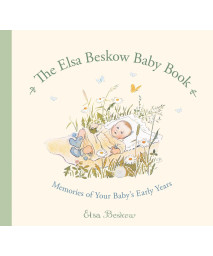 The Elsa Beskow Baby Book: Memories of Your Baby's Early Years