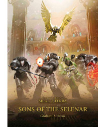 Sons of the Selenar (The Horus Heresy: Siege of Terra)