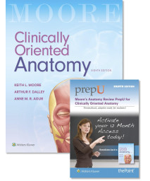 Moore Clinically Oriented Anatomy 8E Text & Moore's Anatomy Review PrepU Package