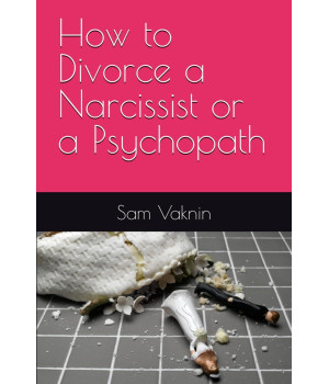 How to Divorce a Narcissist or a Psychopath