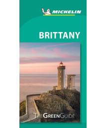 Michelin Green Guide Brittany: Travel Guide (Green Guide/Michelin)