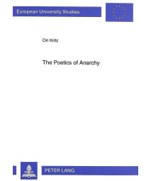 The Poetics of Anarchy: David Edelshtat's Revolutionary Poetry (Europische Hochschulschriften / European University Studies / Publications Universitaires Europennes)