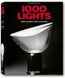 1000 Lights / 1000 Leuchten / 1000 Luminaires: 1878 to the Present