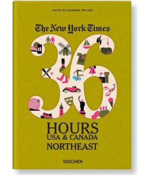 The New York Times 36 Hours USA & Canada Northeast