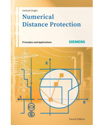 Numerical Distance Protection: Principles and Applications