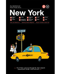 The Monocle Travel Guide to New York (Updated Version) (Monocle Travel Guide, 2)