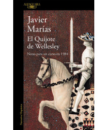 El Quijote de Wellesley / Wellesley?s Quixote (Spanish Edition)