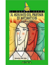 El asesinato del profesor de matemticas (El duende verde / The Green Elf) (Spanish Edition)