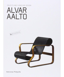 Alvar Aalto: Objects and Furniture Design By Architects