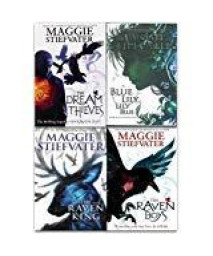 Raven Cycle Series Collection 4 Books Set By Maggie Stiefvater (The Raven King, Blue Lily, Lily Blue, The Dream Thieves, The Raven Boys)